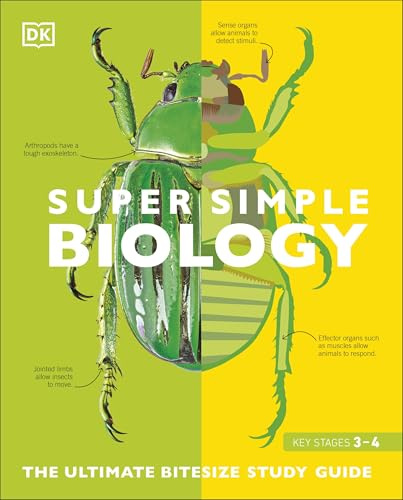 Super Simple Biology: The Ultimate Bitesize Study Guide