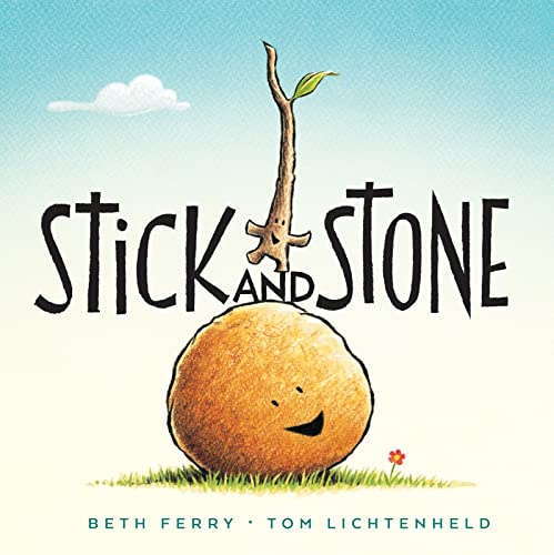 Stick and Stone: A Heartwarming Friendship Adventure About Kindness and Sticking Together