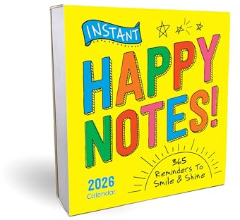 2026 Instant Happy Notes Boxed Calendar: 365 Reminders to Smile and Shine! (Inspire Instant Happiness Calendars & Gifts)