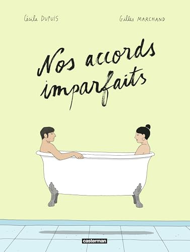 Nos accords imparfaits
