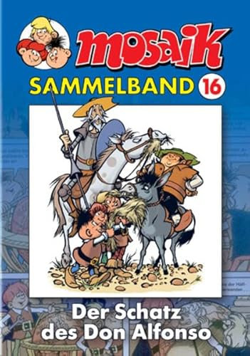 Mosaik Sammelband - Der Schatz des Don Alfonso