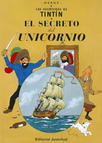 El secreto del Unicornio (cartoné) (LAS AVENTURAS DE TINTIN CARTONE)