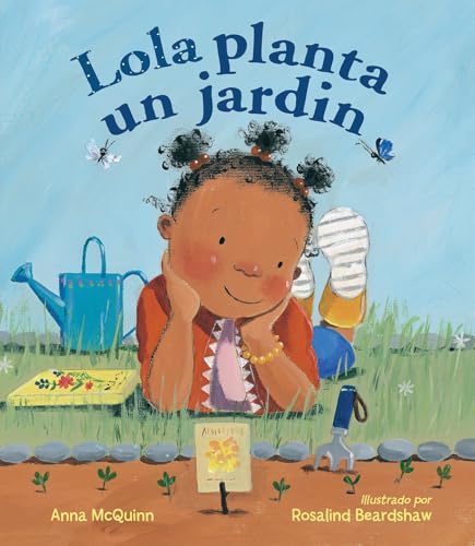 Lola planta un jardín (Spanish Edition) (Lola Reads)