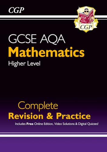 GCSE Maths AQA Complete Revision & Practice: Higher inc Online Ed, Videos & Quizzes: for the 2026 and 2027 exams