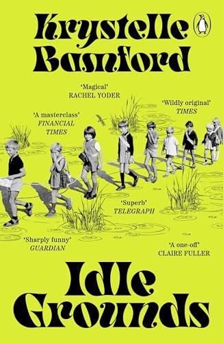 Idle Grounds: The chilling and darkly funny novel from the award-winning author