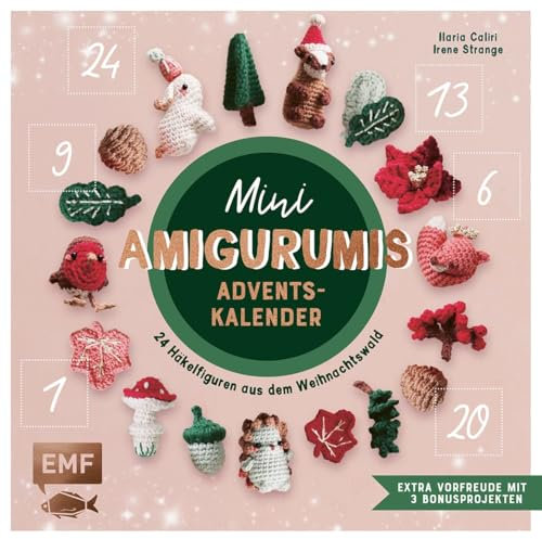 Mini-Amigurumis Adventskalender - Weihnachten im Wald: 24 süße Waldtiere und mehr häkeln | Mit 3 Bonusprojekten | Adventskalender-Häkelbuch mit perforierten Seiten zum Auftrennen