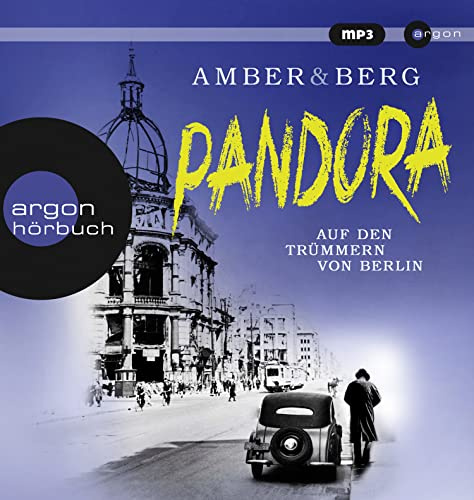 Pandora: Auf den Trümmern von Berlin. Kriminalroman: 1