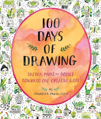 100 Days of Drawing Guided Sketchbook: Sketch, Paint, and Doodle