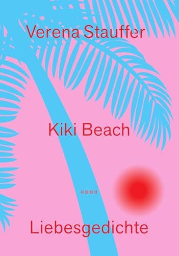 Kiki Beach: Gedichte: 90