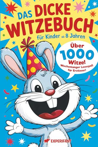 Das dicke Witzebuch für Kinder ab 8 Jahren: Über 1000 Witze - Wochenlanger Lesespaß für Erstleser (Beschäftigungsbücher für die Grundschule, Band 5)