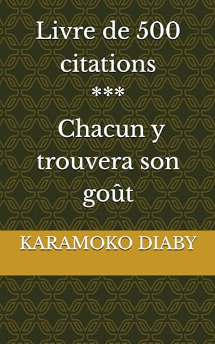 Livre de 500 citations - Chacun y trouvera son goût