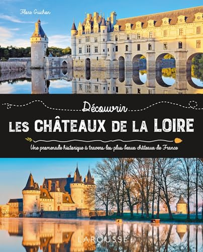 Les châteaux de la Loire