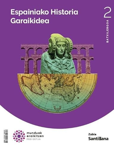 Historia de españa 2 bto construyendo mundos zubia