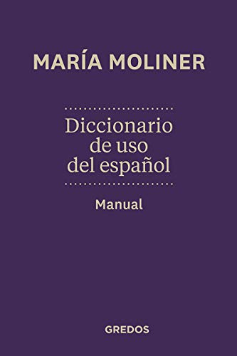 Diccionario de uso del español. Manual: Nueva edición