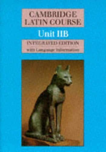 Cambridge Latin Course Unit 2B (Integrated)
