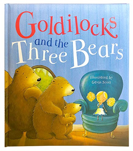 Goldilocks and the Three Bears: A Classic Fairytale Keepsake Storybook