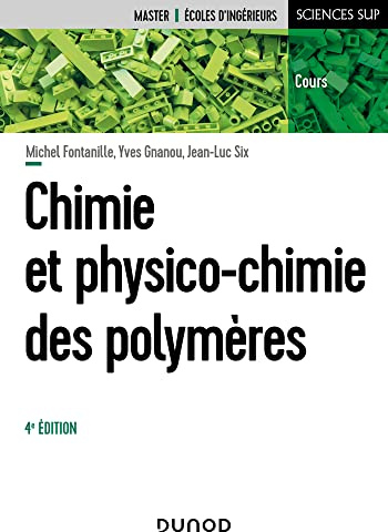 Chimie et physico-chimie des polymères - 4e éd.