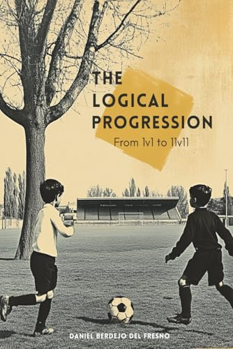 The Logical Progression From 1v1 to 11v11: An Educational Model for Football Based on Futsal Methodology