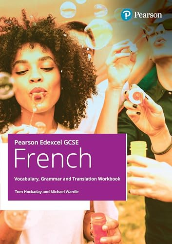 Pearson Edexcel GCSE French Vocabulary, Grammar and Translation Workbook (GCSE MFL 2024 for Edexcel)