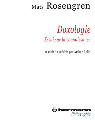 Doxologie: Essai sur la connaissance