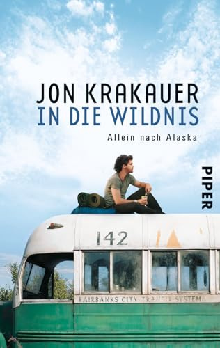 In die Wildnis: Allein nach Alaska