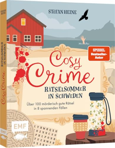 Cosy Crime – Ein Rätselsommer in Schweden: Mit 100 mörderisch guten Rätseln in 8 spannenden Geschichten: Logikrätsel, Sudokus, Kreuzworträtsel und mehr!