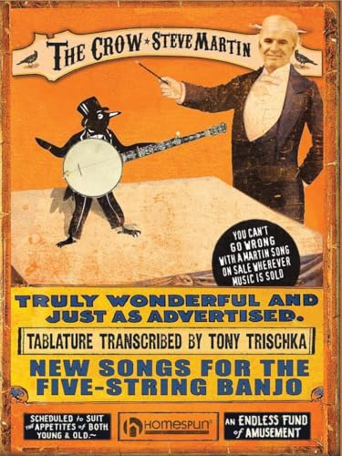 Steve Martin The Crow | Five-String Banjo Sheet Music Songbook for Clawhammer and Scruggs Style | Tablature Arranged by Tony Trischka | Banjo Music Book for Intermediate and Advanced Players