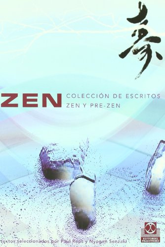 Zen. Colección de escritos Zen y pre-Zen (Bicolor) (Artes Marciales)