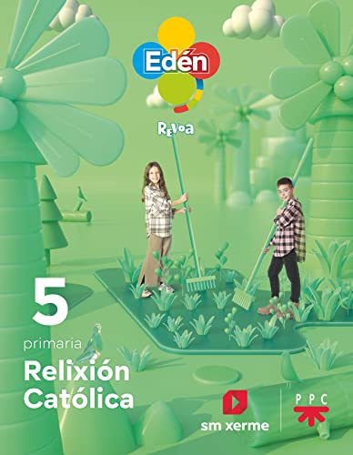 Relixión Católica. 5 Primaria Edén. Revoa - 9788498548877