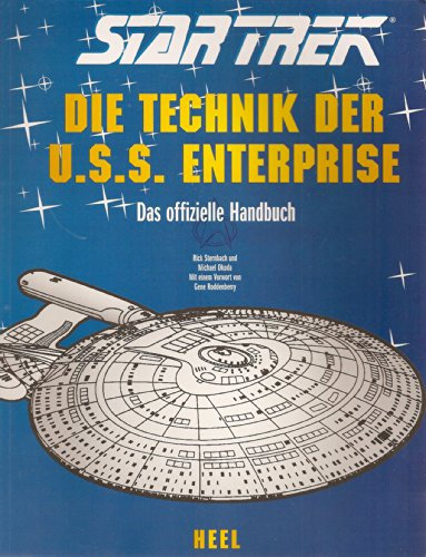 Star Trek - Die Technik der U.S.S. Enterprise: Das offizielle Handbuch