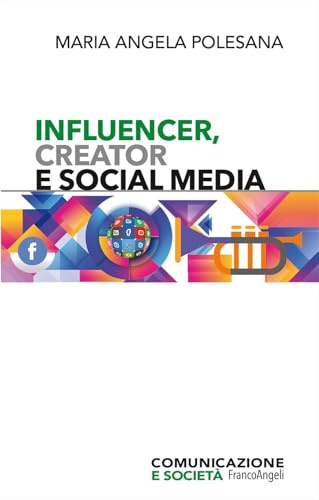 Influencer, creator e social media