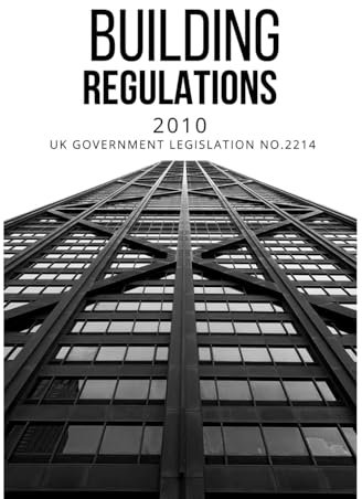 Building Regulations 2010: UK Government Legislation No. 2214