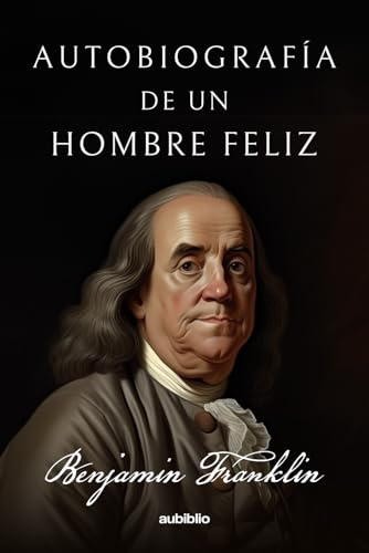 Autobiografía de un hombre feliz