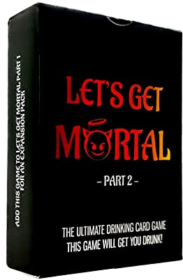 Let's Get Mortal Drinking Game - The Ultimate Drinking Card Game With A Modern Twist On Ring Of Fire. Freshers, Uni Students, Pre-Drinks, Hen/Stag Nights, Parties & More! (Part 2)