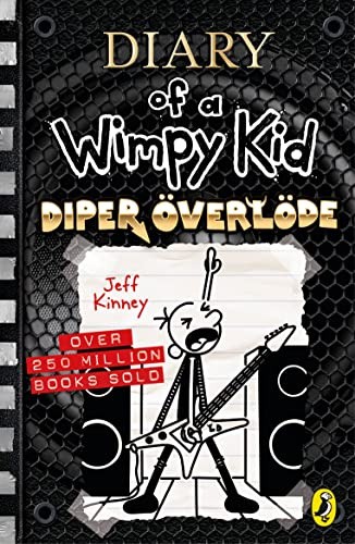 Diary of a Wimpy Kid: Diper Överlöde (Book 17)