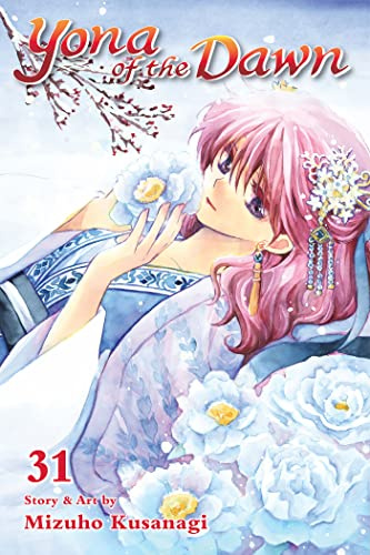 Yona of the Dawn, Vol. 31: Volume 31