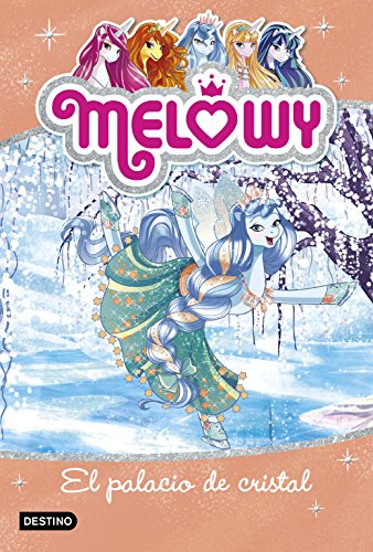 Melowy. El palacio de cristal: 9