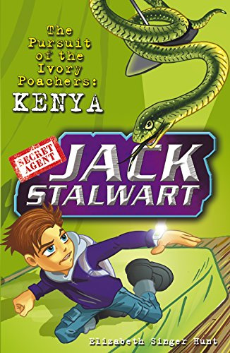 Jack Stalwart: The Pursuit of the Ivory Poachers: Kenya: Book 6