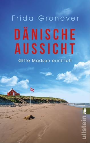 Dänische Aussicht: Kriminalroman | Ein neuer Fall für Bestatterin (Ein Gitte-Madsen-Krimi, Band 5)