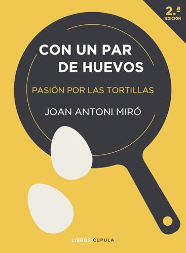 Con un par de huevos. Edición tapa blanda (Cocina)
