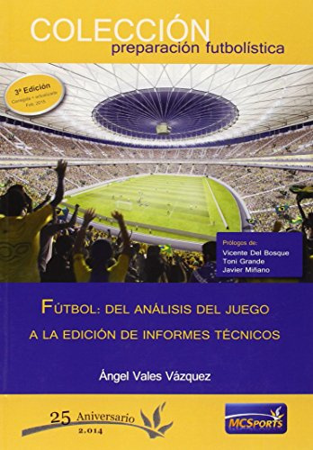 Fútbol. Del análisis del juego a la edición de informes técnicos