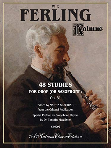 48 Studies for Oboe or Saxophone Op. 31 (Kalmus Classic Edition)