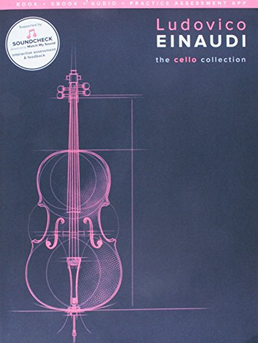 Ludovico Einaudi: The Cello Collection (Book/Online Media): The Cello Collection, Includes Downloadable Audio