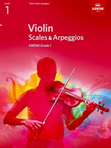 Violin Scales & Arpeggios, ABRSM Grade 1: from 2012 (ABRSM Scales & Arpeggios)