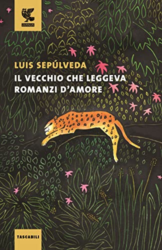 Il vecchio che leggeva romanzi d'amore