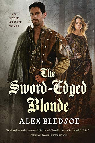 SWORD-EDGED BLONDE: An Eddie Lacrosse Novel: 1