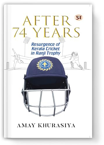 After 74 Years... | Resurgence of Kerala Cricket in Ranji Trophy