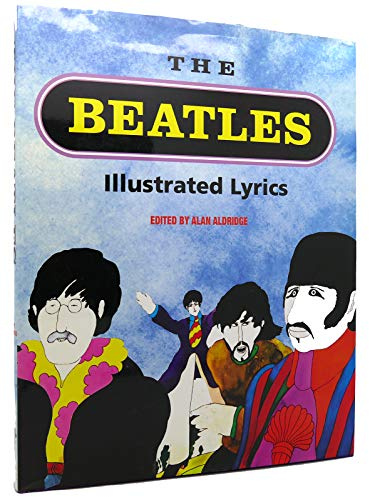 The Beatles: Illustrated Lyrics