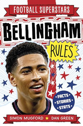 Bellingham Rules: Football Superstars