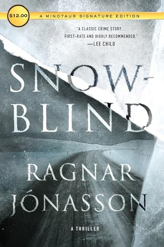 Snowblind: A Thriller (The Dark Iceland Series, 1)